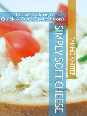 cover image of Simply Soft Cheese